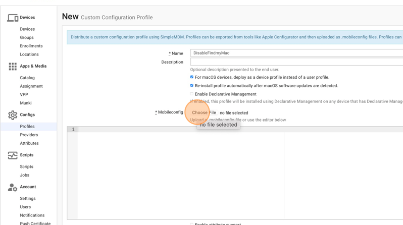 Screenshot showing the Choose File option in SimpleMDM. 