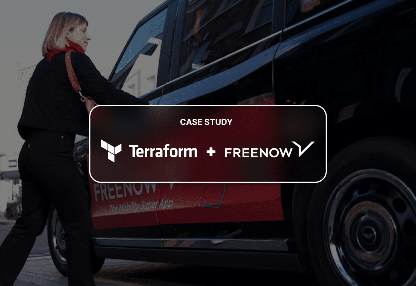 Terraform + FREENOW logos superimposed over a woman opening the door to a FREENOW vehicle