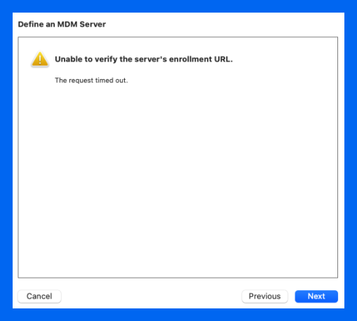The enrollment URL verification will time out. Click Next.